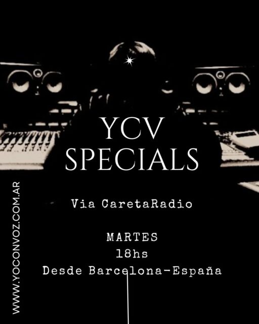 SPECIALS YCV
Todos los martes a las 18 hs, YOCONVOZ DISCOS presenta una nueva entrega de SPECIALS YCV por www.caretaradio.com.ar
Una hora dedicada a explorar el catálogo del sello, con emisiones que recorren producciones recientes, ediciones especiales y registros que forman parte del archivo sonoro de YOCONVOZ.
 En vivo por Careta Radio
 Martes 18 hs
 www.caretaradio.com.ar
#SpecialsYCV #YoConVozDiscos #CaretaRadio #ArchivoSonoro #RadioOnline